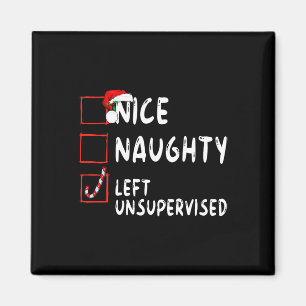 Nice Naughty liet zonder toezicht kerstman Cla Magneet