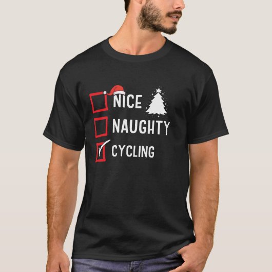 Nice Naughty List Christmas Hobby Cycling Funny Ho T-shirt (Voorkant)