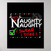 Nice Naughty List I Swear I Tried Christmas Pajama Poster (Voorkant)