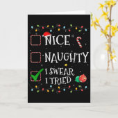 Nice Naughty List I Swear I Tried Santa Hat Christ Kaart (Gele Bloem)