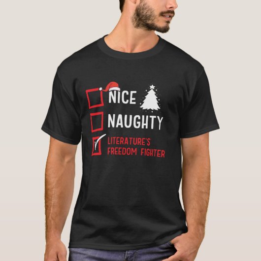 Nice Naughty Literature s Freedom Fighter Christma T-shirt (Voorkant)