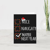 Nice Naughty Maybe Next Year Christmas List Santa  Kaart (Voorkant)