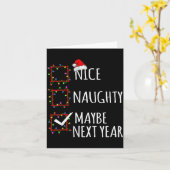 Nice Naughty Maybe Next Year Christmas List Santa  Kaart (Gele Bloem)