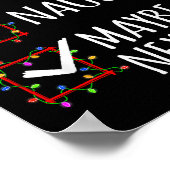 Nice Naughty Maybe Next Year Christmas List Santa  Poster (Hoek)