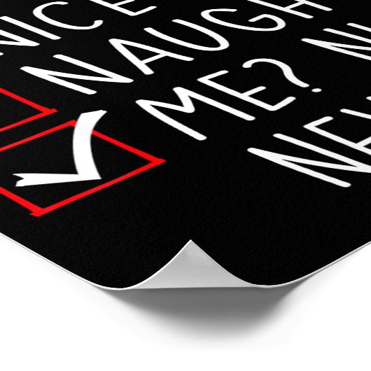 Nice Naughty Me_ Nice_ Never_ Christmas List Santa Poster (Hoek)