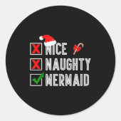 Nice Naughty Mermaid Merry Christmas Santa Claus X Ronde Sticker (Voorkant)