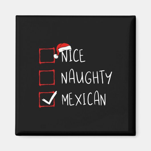 Nice Naughty Mexican Kerstmis Mexico Heritage Roo Magneet (Voorkant)