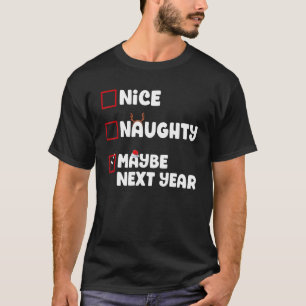 Nice Naughty, misschien wel volgende jaarlijst ker T-shirt