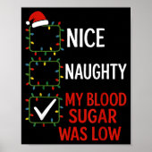 Nice Naughty My Blood Sugar Was Low Diabetes Funny Poster (Voorkant)