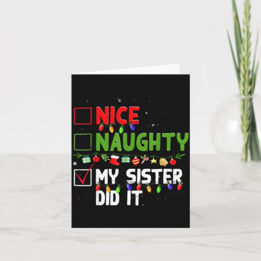 Nice Naughty My Sister Did It Family Xmas Pajama C Kaart (Voorkant)