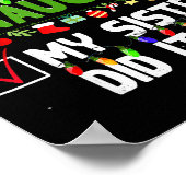 Nice Naughty My Sister Did It Family Xmas Pajama C Poster (Hoek)