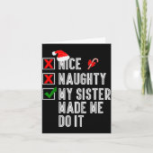 Nice Naughty My Sister Made Me Do It Merry Christm Kaart (Voorkant)