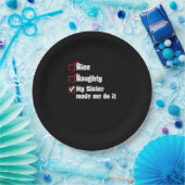 Nice Naughty My Sister Made Me Do It   Papieren Bordje (Feest)