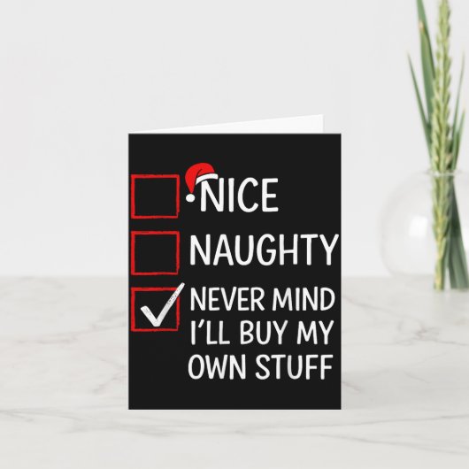 Nice Naughty Never Mind I'll Buy My Own Stuff Chri Kaart (Voorkant)