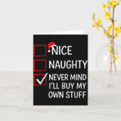 Nice Naughty Never Mind I'll Buy My Own Stuff Chri Kaart (Gele Bloem)