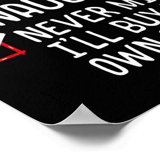 Nice Naughty Never Mind I'll Buy My Own Stuff Chri Poster (Hoek)