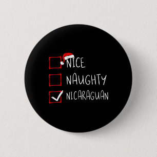 Nice Naughty Nicaraguan Kerstmis Nicaragua Herita Ronde Button 5,7 Cm