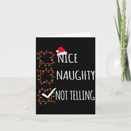 Nice Naughty Not Telling Christmas List Santa Clau Kaart (Voorkant)