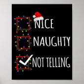 Nice Naughty Not Telling Christmas List Santa Clau Poster (Voorkant)