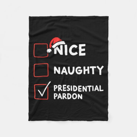 Nice Naughty Presidential Pardon Christmas List Sa Fleece Deken (Voorkant)