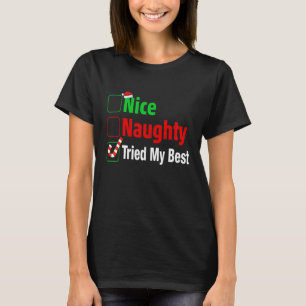 Nice Naughty probeerde mijn beste grappige kerst T-shirt