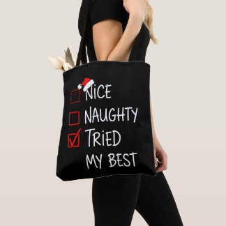 Nice Naughty probeerde mijn beste kerstlijst Tote Bag