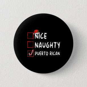 Nice Naughty Puerto Ricaanse kerstman Puerto Rico Ronde Button 5,7 Cm