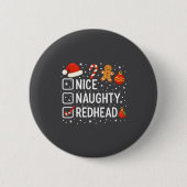 Nice Naughty Redhead Funny Christmas Quote Ronde Button 5,7 Cm (Voorkant)