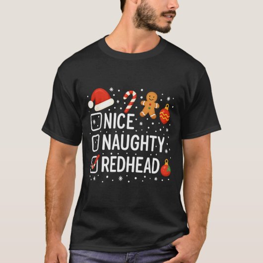 Nice Naughty Redhead Funny Christmas Quote  T-shirt (Voorkant)