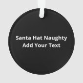 Nice Naughty Santa Hat Humor Vibe Ornament (achterkant)