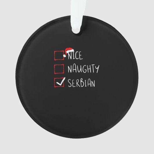 Nice Naughty Serbian Christmas Heritage  Ornament (voorkant)