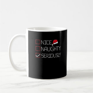 Nice Naughty Seriously Christmas Modern Style Koffiemok