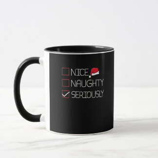 Nice Naughty Seriously Christmas Modern Style Mok