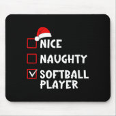 Nice Naughty Softball Player Funny Christmas List Muismat (Voorkant)