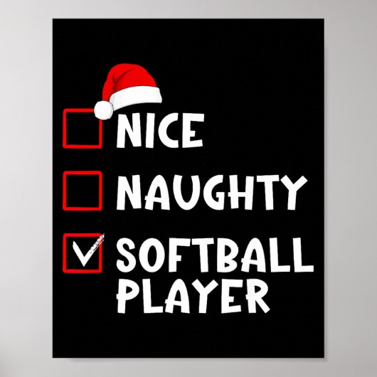 Nice Naughty Softball Player Funny Christmas List  Poster (Voorkant)