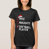Nice Naughty Softball Player Funny Christmas List  T-shirt (Voorkant)