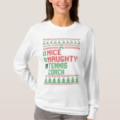 Nice Naughty Tennis Coach Christmas Matching Gift T-shirt (Voorkant)