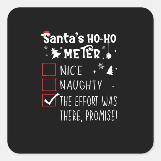 Nice Naughty The Was There Promise Christmas  Vierkante Sticker (Voorkant)