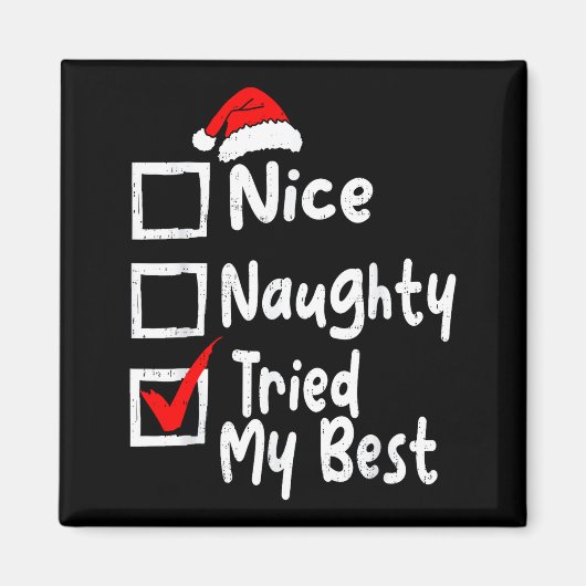 Nice Naughty Tried My Funny Christmas List Family  Magneet (Voorkant)