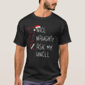 Nice Naughty Vraag mijn kerstlijstje met oom Sant T-shirt (Voorkant)