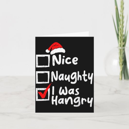 Nice Naughty Was Hungry Funny Christmas List Famil Kaart (Voorkant)
