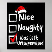 Nice Naughty Was Left Unsupervised Funny Christmas Poster (Voorkant)