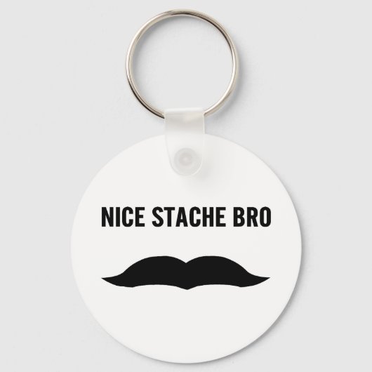 Nice Stache Bro Sleutelhanger (Voorkant)