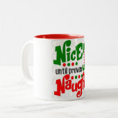 *NICE TILL PROVEN NAUGHTY* CHRISTMAS TWEEKLEURIGE KOFFIEMOK (Voorkant links)