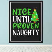 Nice tot bewezen Naughty Canvas Afdruk (Insitu (Houten vloer))