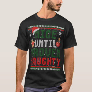 Nice tot bewezen Naughty Funny Kerstmis lly swe T-shirt