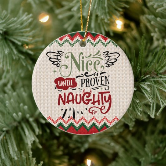 Nice tot bewezen Naughty - Grappig kerstfeest Keramisch Ornament (Boom)