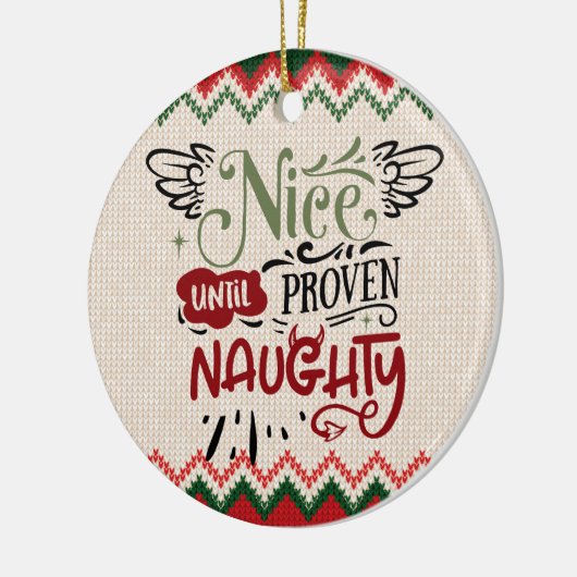 Nice tot bewezen Naughty - Grappig kerstfeest Keramisch Ornament (Links)