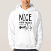 Nice tot bewezen Naughty Hoodie (Voorkant)