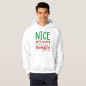 Nice tot bewezen Naughty Hoodie (Voorkant volledig)